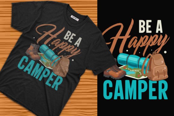 Be Happy Camper Camping Tee Design: A Versatile POD Asset