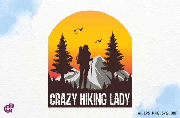 Crazy Hiking Lady