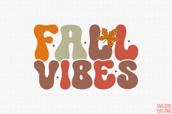 Embracing the Season: A Comprehensive Guide to Using Fall Vibes SVG for Creative Projects