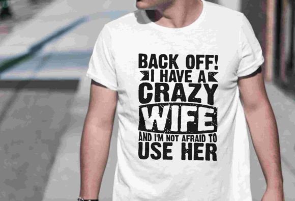 From Wife Crazy Wife Marriage Svg