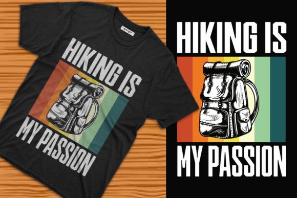 Hiking is My Passion T-shirt Design: Streamlining Your Print-on-Demand Workflow