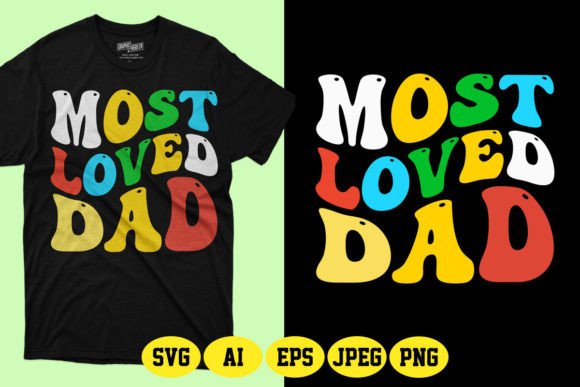 Unlock Your Creativity: The Ultimate Guide to the Most Loved Dad Father’s Day SVG T-Shirt Design