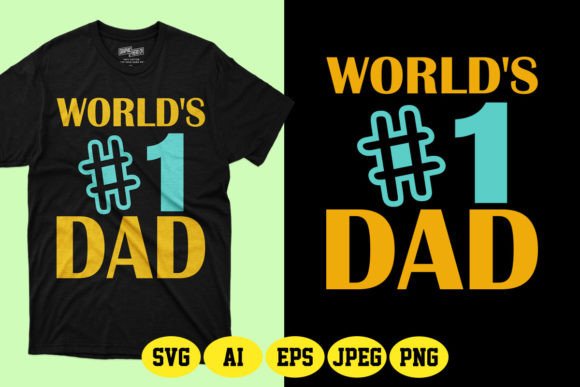 World’s 1 Dad Father’s Day SVG